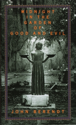 Midnight in the Garden of Good and Evil By John Berendt Cover Image