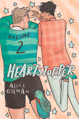 Heartstopper #2: A Graphic Novel By Alice Oseman, Alice Oseman (Illustrator) Cover Image