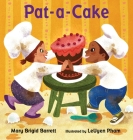 Pat-a-Cake By Mary Brigid Barrett, Leuyen Pham (Illustrator) Cover Image