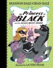 The Princess in Black and the Hungry Bunny Horde By Shannon Hale, Dean Hale, Leuyen Pham (Illustrator) Cover Image