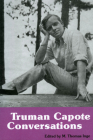 Truman Capote: Conversations (Literary Conversations) By M. Thomas Inge, Truman Capote, M. Thomas Inge (Editor) Cover Image