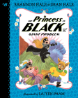 The Princess in Black and the Giant Problem: #8 By Shannon Hale, Leuyen Pham (Illustrator) Cover Image