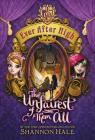 The Unfairest of Them All Lib/E (Ever After High #9) By Shannon Hale, Kathleen McInerney (Read by) Cover Image