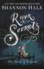 River Secrets (Books of Bayern) By Shannon Hale Cover Image