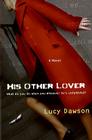 His Other Lover By Lucy Dawson Cover Image