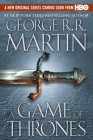 A Game of Thrones: A Song of Ice and Fire: Book One By George R. R. Martin Cover Image