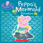 Peppa's Mermaid Adventure (Peppa Pig) By EOne (Illustrator) Cover Image