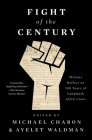 Fight of the Century: Writers Reflect on 100 Years of Landmark ACLU Cases By Michael Chabon (Editor), Ayelet Waldman (Editor), Dave Cole (Foreword by), Viet Thanh Nguyen, Jacqueline woodson, Ann Patchett, Brit Bennett, Steven Okazaki, David Handler, Geraldine Brooks, Yaa Gyasi, Sergio De La Pava, Dave Eggers, Timothy Egan, Li Yiyun, Meg Wolitzer, Hector Tobar, Aleksandar Hemon, Elizabeth Strout, Rabih Alameddine, Moriel Rothman-Zecher, Jonathan Lethem, Salman Rushdie, Lauren Groff, Jennifer Egan, Scott Turow, Morgan Parker, Victor Lavalle, Michael Cunningham, Neil Gaiman, Jesmyn Ward, Moses Sumney, George Saunders, Marlon James, William Finnegan, Anthony Doerr, C.J. Anders, Brenda J. Childs, Andrew Sean Greer, Louise Erdrich, Adrian Nicole LeBlanc Cover Image