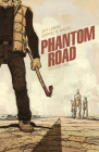 Phantom Road Volume 1 By Jeff Lemire, Gabriel Hernandez Walta (Artist) Cover Image