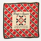 Magic in a Square: Vintage Handkerchiefs How & Why to Use Them By Bruce Helander Cover Image